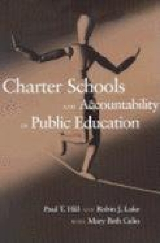 Бумажная книга «Charter Schools and Accountability in Public Education», авторов Пол Т. Хилл, Робин Дж. Лейк - фото №1