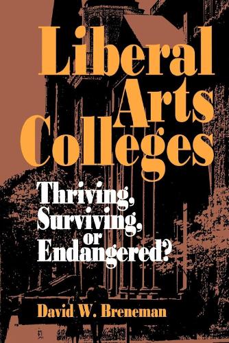 Бумажная книга «Liberal Arts Colleges: Thriving, Surviving, or Endangered?», автор Дэвид У. Бренеман - фото №1