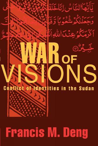 Бумажная книга «War of Visions: Conflict of Identities in the Sudan», автор Фрэнсис М. Денг - фото №1