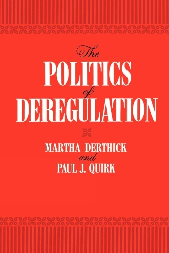 Бумажная книга «The Politics of Deregulation» - фото №1