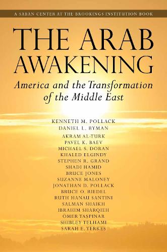 Паперова книга «The Arab Awakening: America and the Transformation of the Middle East», автор Деніел Л. Байман - фото №1