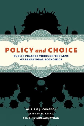 Бумажная книга «Policy and Choice: Public Finance through the Lens of Behavioral Economics» - фото №1