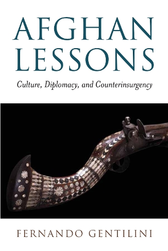 Паперова книга «Afghan Lessons: Culture, Diplomacy, and Counterinsurgency», автор Фернандо Джентіліні - фото №1