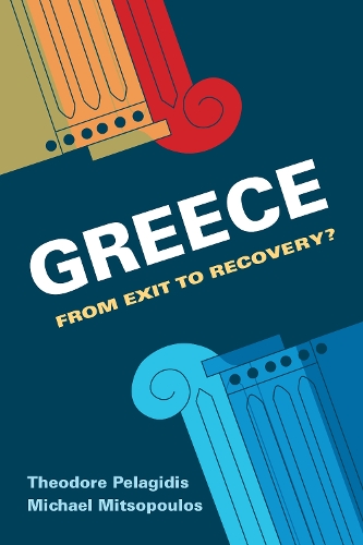 Бумажная книга «Greece: From Exit to Recovery?», авторов Майкл Мицопулос, Теодор Пелагидис - фото №1