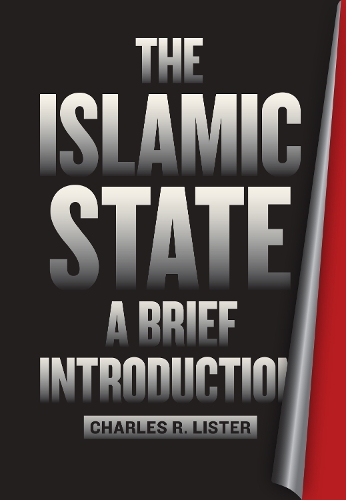 Бумажная книга «The Islamic State: A Brief Introduction», автор Чарльз Р. Листер - фото №1