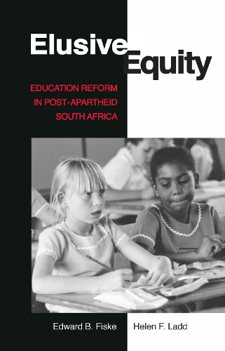 Бумажная книга «Elusive Equity: Education Reform in Post-Apartheid South Africa», авторов Эдвард Б. Фиск, Хелен Ф. Лэдд - фото №1