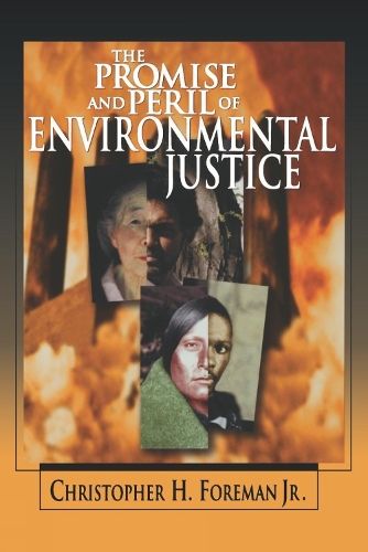 Паперова книга «The Promise and Peril of Environmental Justice», автор Крістофер Г. Форман - фото №1