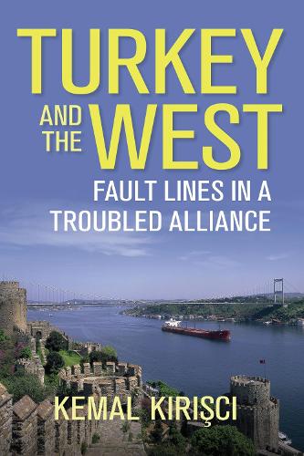 Бумажная книга «Turkey and the West: Fault Lines in a Troubled Alliance», автор Кемаль Киришчи - фото №1