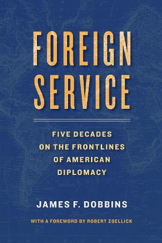 Бумажная книга «Foreign Service: Five Decades on the Frontlines of American Diplomacy» - фото №1
