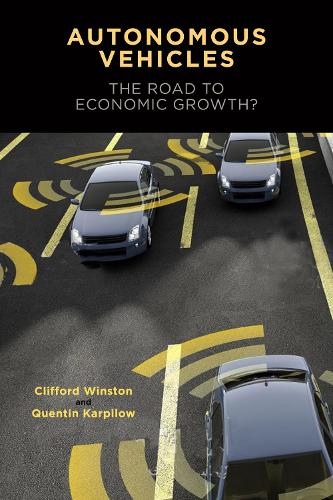 Паперова книга «Autonomous Vehicles: The Road to Economic Growth?», авторів Кліффорд Вінстон, Квентін Карпілов - фото №1