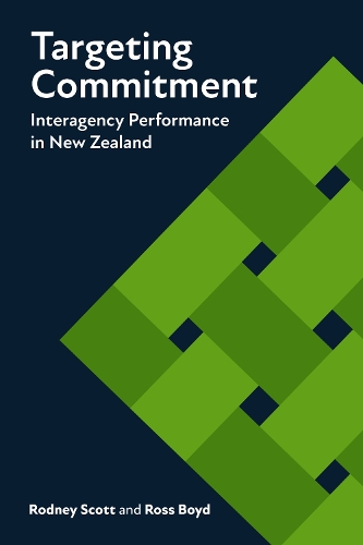 Бумажная книга «Targeting Commitment: Interagency Performance in New Zealand», авторов Родни Скотт, Росс Бойд - фото №1