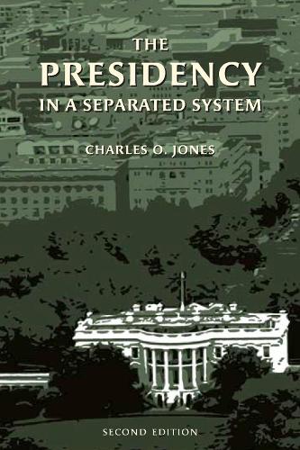 Паперова книга «The Presidency in a Separated System», автор Чарльз О. Джонс - фото №1