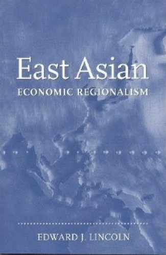 Паперова книга «East Asian Economic Regionalism», автор Едвард Дж. Лінкольн - фото №1