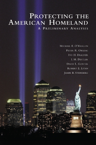 Бумажная книга «Protecting the American Homeland: One Year On», авторов Иво Х. Даалдер, Майкл Э. О'Хэнлон, Питер Р. Оршаг - фото №1