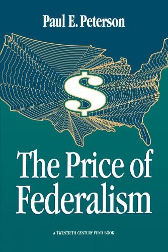 Бумажная книга «The Price of Federalism», автор Пол Э. Петерсон - фото №1