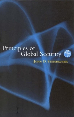 Паперова книга «Principles of Global Security», автор Джон Д. Стейнбрунер - фото №1