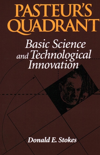 Бумажная книга «Pasteur's Quadrant: Basic Science and Technological Innovation», автор Дональд Э. Стоукс - фото №1