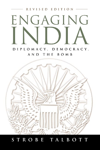 Бумажная книга «Engaging India: Diplomacy, Democracy, and the Bomb», автор Строуб Тэлботт - фото №1