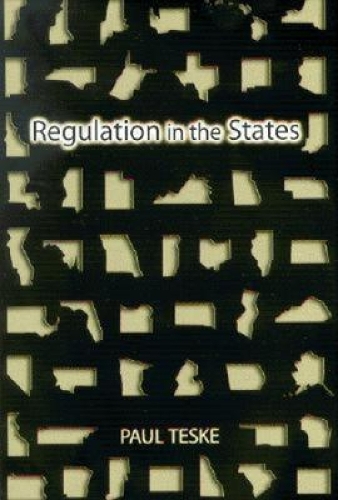 Бумажная книга «Regulation in the States», автор Пол Теске - фото №1