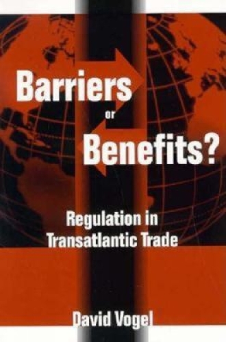 Бумажная книга «Barriers or Benefits?: Regulation in Transatlantic Trade», автор Дэвид Фогель - фото №1