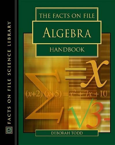 Бумажная книга «The Facts on File Algebra Handbook», автор Дебора Тодд - фото №1