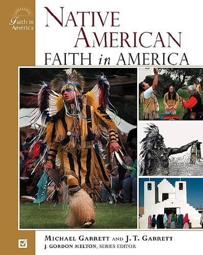 Бумажная книга «Native American Faith in America», авторов Дж.T. Гарретт, Майкл Гарретт - фото №1