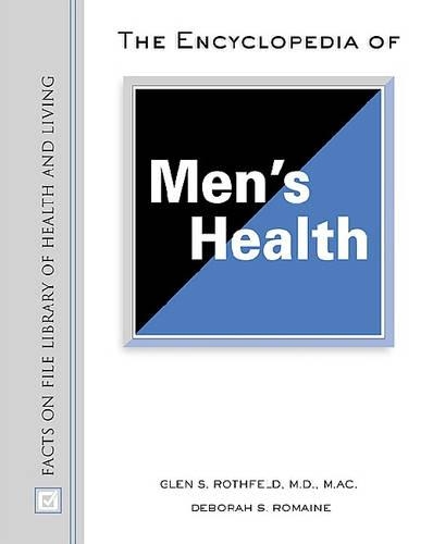 Бумажная книга «The Encyclopedia of Men's Health», авторов Дебора С. Ромейн, Гленн С. Ротфилд - фото №1