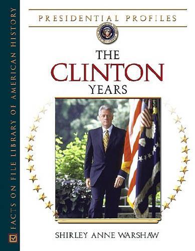 Бумажная книга «The Clinton Years», автор Ширли Энн Уоршоу - фото №1