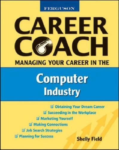 Паперова книга «Managing Your Career in the Computer Industry», автор Шеллі Філд - фото №1