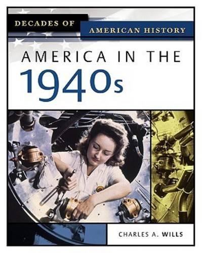 Паперова книга «America in the 1940s», автор Чарльз Віллс - фото №1