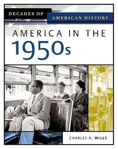 Паперова книга «America in the 1950s», автор Чарльз А. Віллс - фото №1