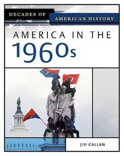 Паперова книга «America in the 1960s», автор Джим Каллан - фото №1