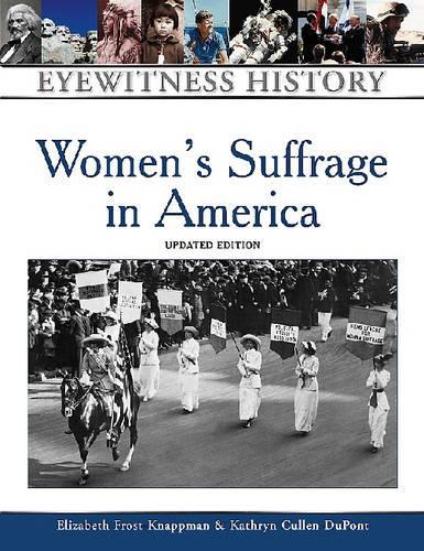 Паперова книга «Women's Suffrage in America», авторів Елізабет Фрост, Кетрін Каллен-Дюпон - фото №1
