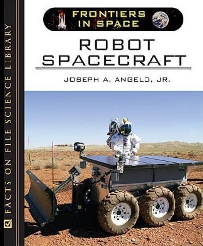 Паперова книга «Robot Spacecraft», автор Джозеф А. Анджело - фото №1