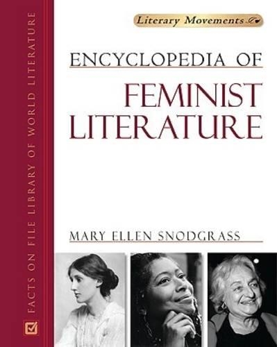 Бумажная книга «Encyclopedia of Feminist Literature», автор Мэри Эллен Снодграсс - фото №1