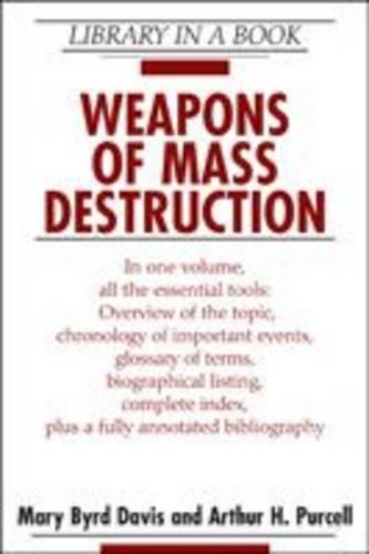 Бумажная книга «Weapons of Mass Destruction», авторов Артур Х. Перселл, Мэри Берд Дэвис - фото №1