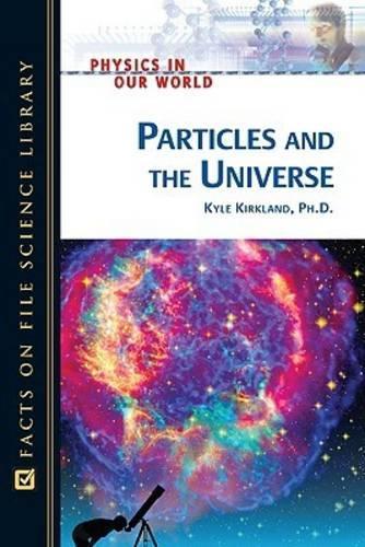 [object Object] «Particles and the Universe», автор Кайл Киркланд - фото №1