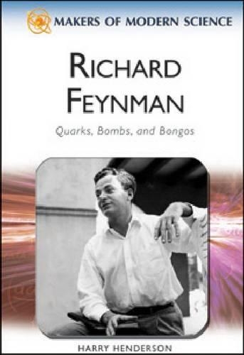 Бумажная книга «Richard Feynman: Quarks, Bombs, and Bongos», авторов Гарри Хендерсон, Рэй Спангенбург - фото №1