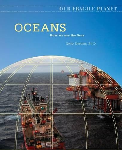 Бумажная книга «Oceans: How We Use the Seas», автор Дана Десони - фото №1