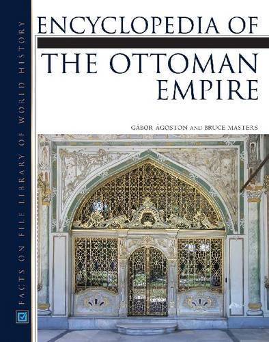 Паперова книга «Encyclopedia of the Ottoman Empire», авторів Брюс Алан Мастерс, Габор Агостон - фото №1