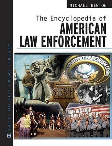 Бумажная книга «The Encyclopedia of American Law Enforcement», автор Майкл Ньютон - фото №1