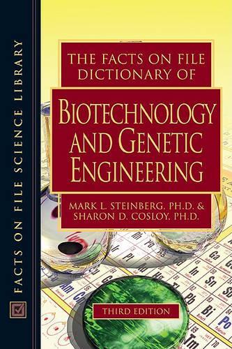 Паперова книга «The Facts on File Dictionary of Biotechnology and Genetic Engineering», авторів Марк Л. Штайнберг, Шерон Д. Кослой - фото №1