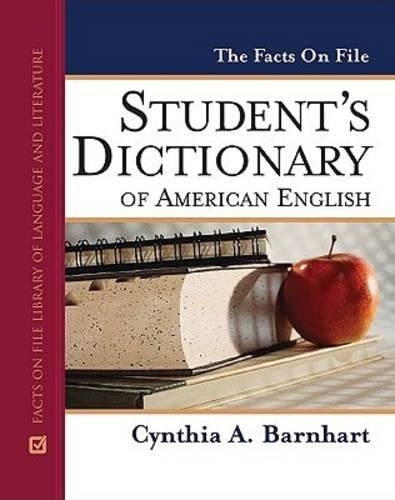 Бумажная книга «The Facts on File Student's Dictionary of American English», автор Синтия А. Барнхарт - фото №1