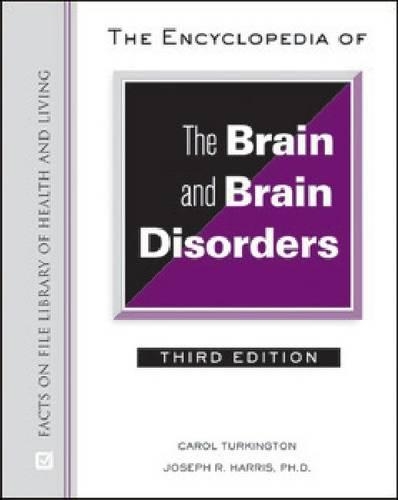 Паперова книга «The Encyclopedia of the Brain and Brain Disorders», авторів Керол Теркінгтон, Джозеф Р. Гарріс - фото №1
