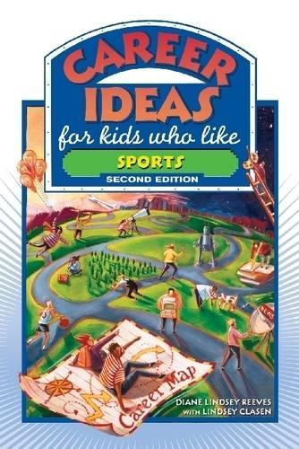 Бумажная книга «Career Ideas for Kids Who Like Sports», автор Диана Линдси Ривз - фото №1