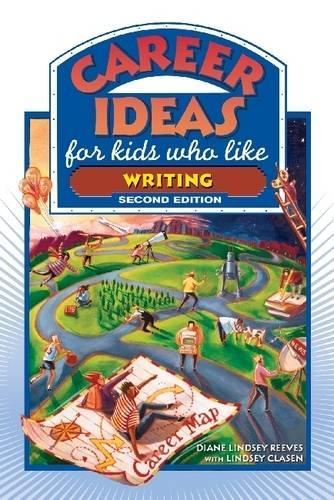 Бумажная книга «Career Ideas for Kids Who Like Writing», автор Диана Линдси Ривз - фото №1
