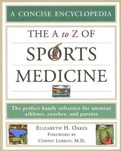 Паперова книга «The A to Z of Sports Medicine», автор Елізабет Х. Оукс - фото №1