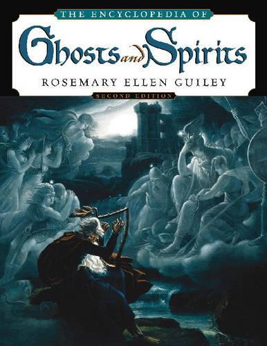 Паперова книга «The Encyclopedia of Ghosts and Spirits», автор Розмарі Еллен Гайлі - фото №1
