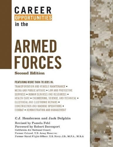Бумажная книга «Career Opportunities in the Armed Forces», авторов К.Дж. Хендерсон, Джек Дельфин - фото №1