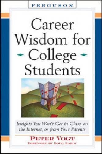 Паперова книга «Career Wisdom for College Students», автор Пітер Фогт - фото №1